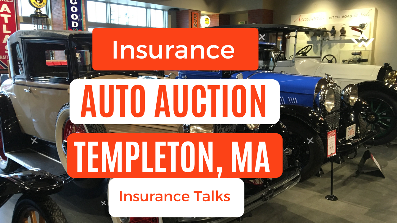 Insurance Auto Auction Templeton, MA